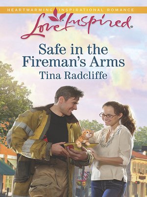 cover image of Safe In the Fireman's Arms